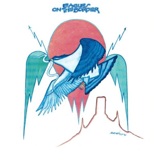 Eagles - On the border