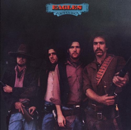 Eagles - Desperado (Remastered)