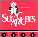 Sugarcubes , The - Life's Too Good