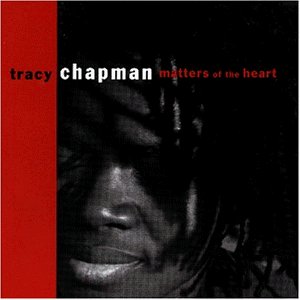 Chapman , Tracy - Matters of the heart