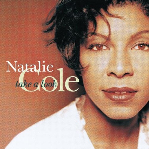 Natalie Cole - Take a Look