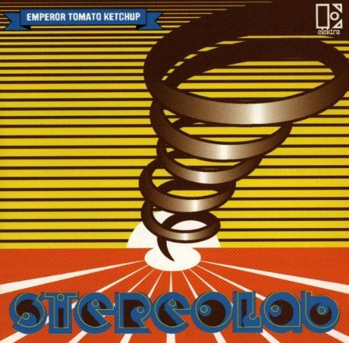 Stereolab - Emperor tomato ketchup