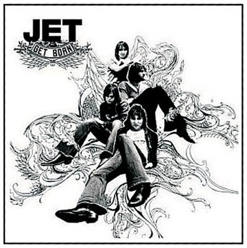 Jet - Get Born [New Version]