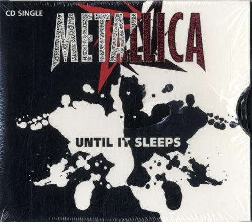 Metallica - Until It Sleeps