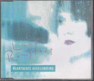Ronstadt , Linda - Heartbeats Accelerating (Maxi)