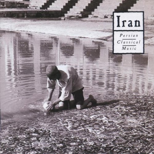 Sampler - Persian Classical Music: Iran
