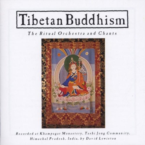 Sampler - Tibetian Buddhism - The Ritual Orchestra and Chants