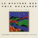 Voix Bulgares - Le Mystere des Voix Bulgares 1