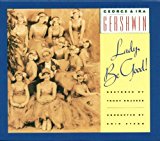 Gershwin , George & Ira - Lady, Be Cood! (GA) (Stern)