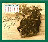 Gershwin , George & Ira - Lady, Be Cood! (GA) (Stern)