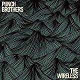 Punch Brothers - The Phosphorescent Blues