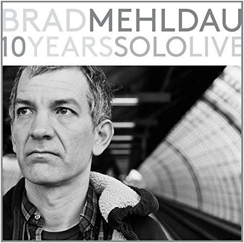 Brad Mehldau - 10 Years Solo Live