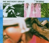 Pat Metheny Group - Letter from Home