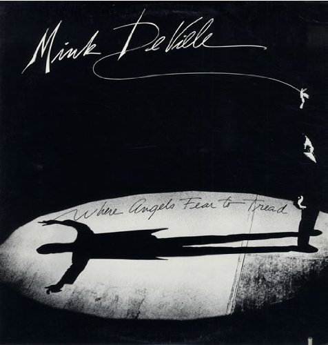 Mink De Ville - Where Angels Fear To Tread (Vinyl)