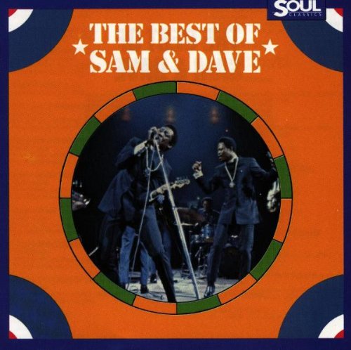 Sam & Dave (Soul Classics) - Best of (21 Tracks)