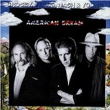 Crosby, Stills, Nash & Young - American Dream