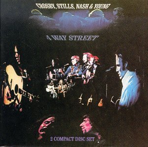 Crosby, Stills, Nash & Young - 4 Way Street (Remastered)