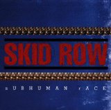 Skid Row - Slave to the Grind