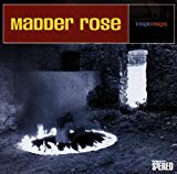 Madder Rose - Panic on