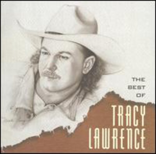 Lawrence , Tracy - The Best of