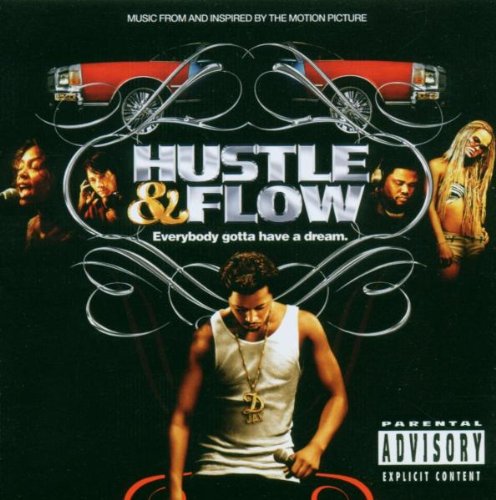  - Hustle & Flow