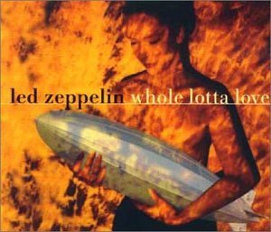 Led Zeppelin - Whole Lotta Love (Maxi)