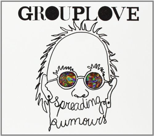 Grouplove - Spreading Rumours