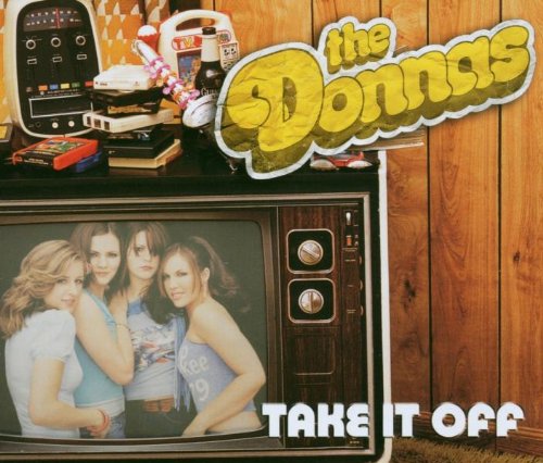 Donnas,the - Take It Off