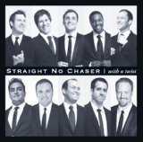 Straight No Chaser - Under The Influence (Limited Deluxe Edition)