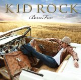Kid Rock - Rebel Soul