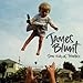 Blunt , James - Some Kind of Trouble (Limited Edition)
