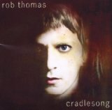 Thomas , Rob - Something to be