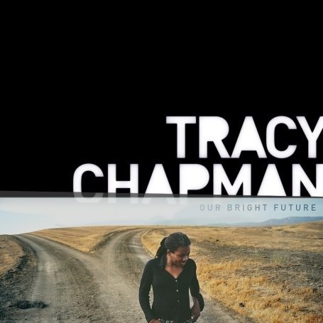 Chapman , Tracy - Our bright future
