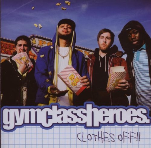 Gym Class Heroes - Clothes Off!! (Maxi)