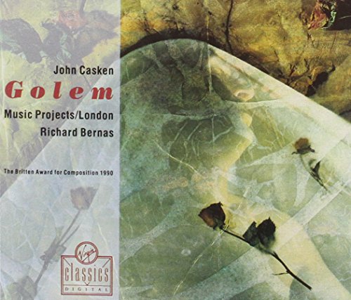 Casken , John - Golem (Music Projects/London, Bernas)