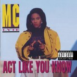 MC Lyte - Act like you know