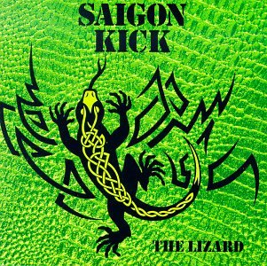 Saigon Kick - Lizard