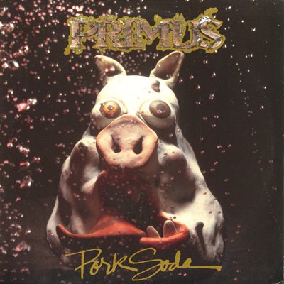 Primus - Pork Soda [Vinyl LP]