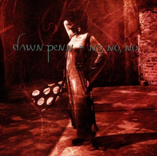 Dawn Penn - No no no