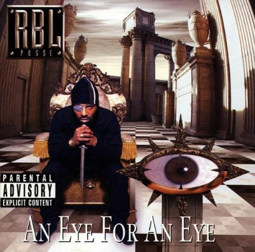 RBL Posse - An Eye For An Eye