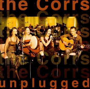 Corrs , The - Unplugged ( New version )