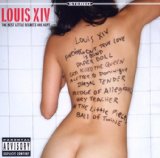 Louis XIV - Slick dogs and ponies