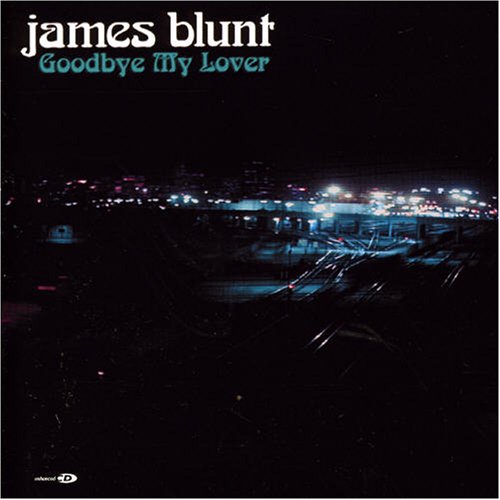 Blunt , James - Goodbye my Lover (CD2) (Maxi)