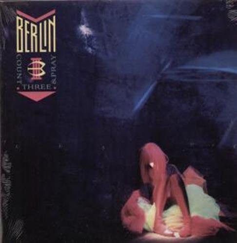 Berlin - COUNT THREE AND PRAY LP (VINYL ALBUM) US GEFFEN 1986