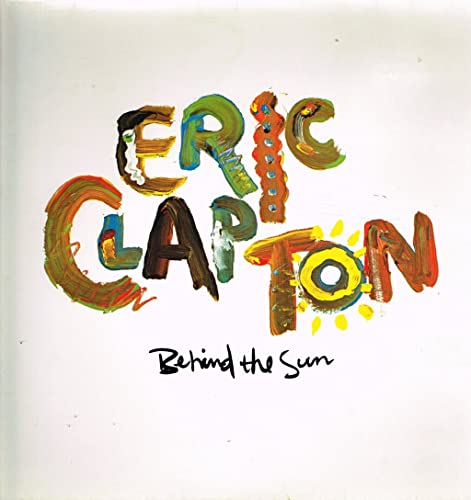 Eric Clapton - Behind the sun (1985) [Vinyl LP]
