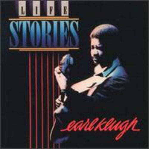 Klugh , Earl - Life Stories