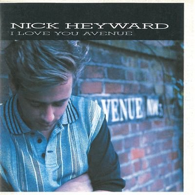 Nick Heyward - I Love You Avenue