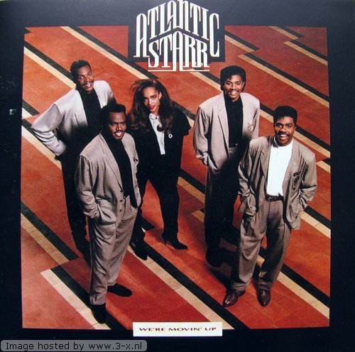 Atlantic Starr - We're Movin' Up