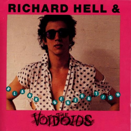 Hell , Richard & Voidoids , The - Blank Generation