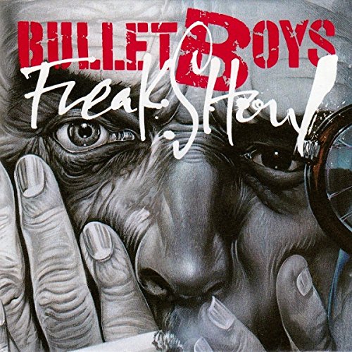 BulletBoys - Freak Show